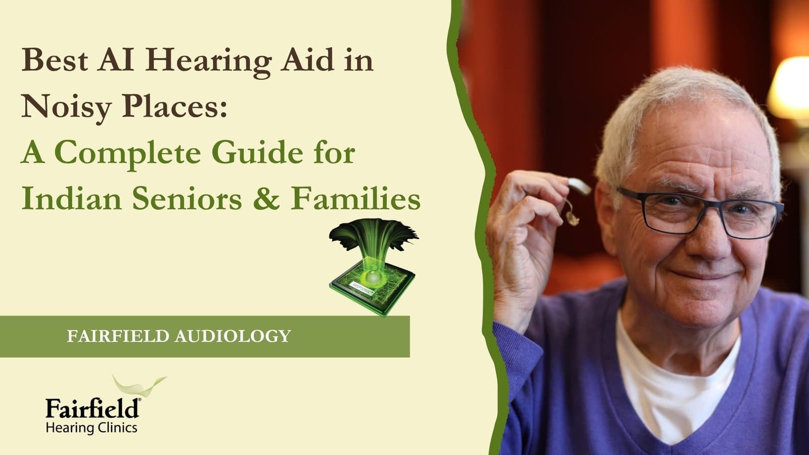 Best AI Hearing Aid in Noisy Places: A Complete Guide for Indian Seniors & Families